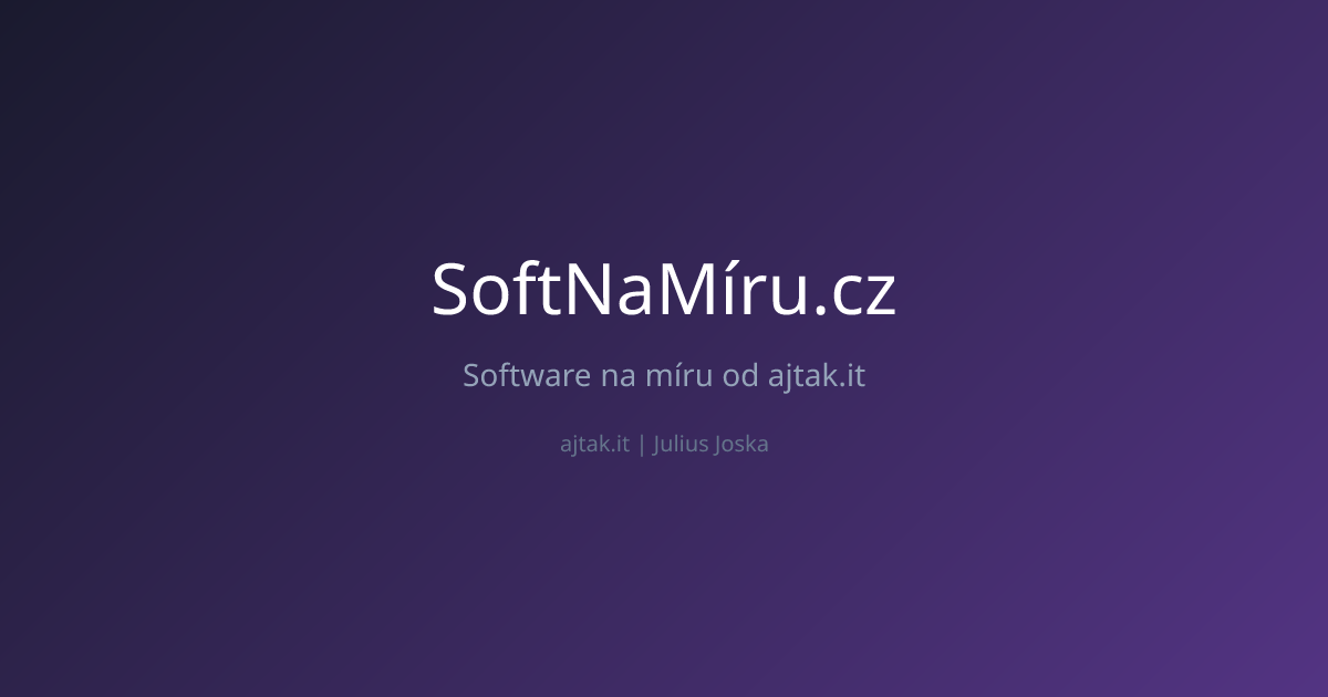 SoftNaMíru.cz — Software na míru pro firmy | Vývoj v Česku